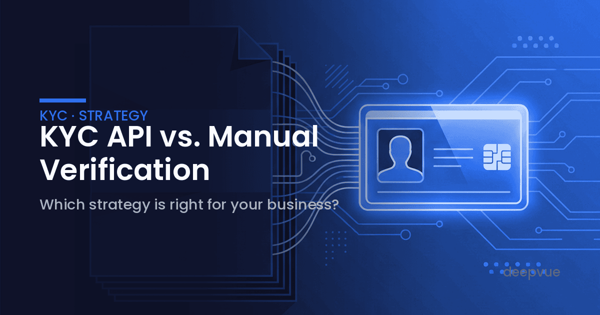 KYC API vs. Manual Identity Verification: Which Strategy Is Right for Your Business?