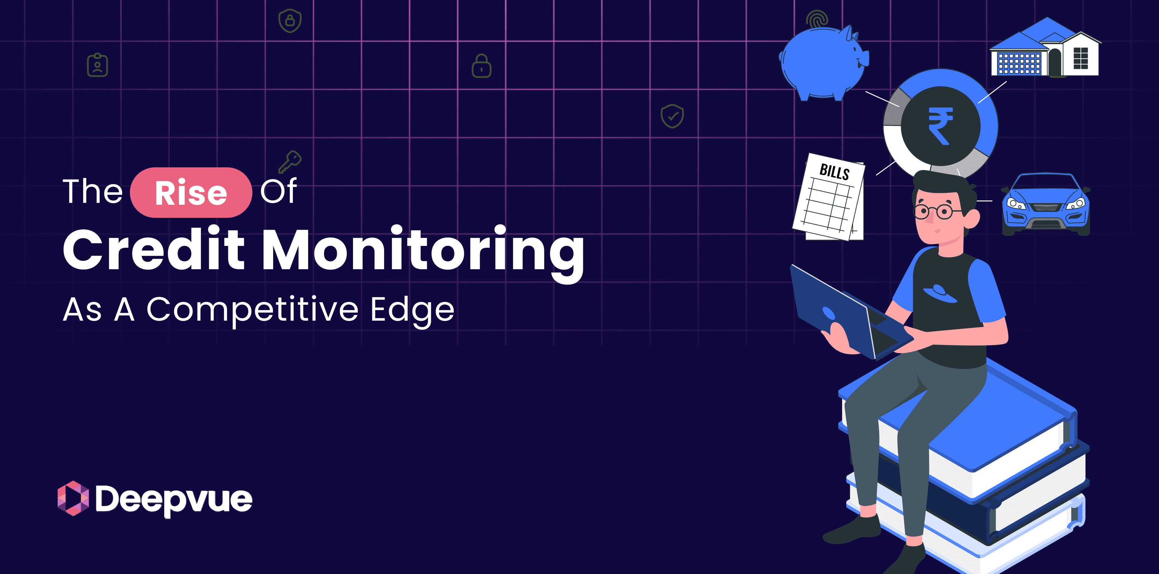 The Rise of Credit Monitoring as a Competitive Edge