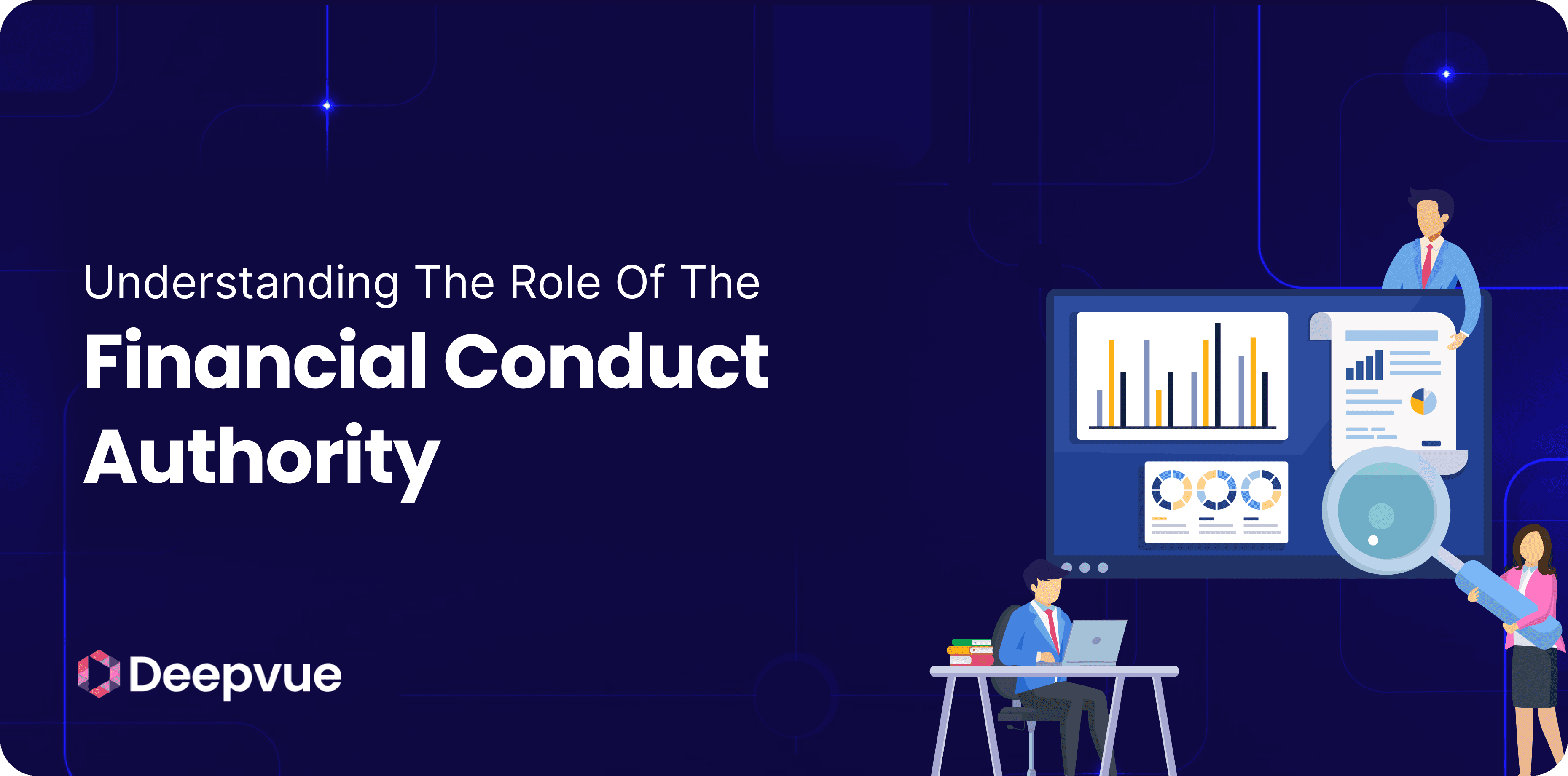 Understanding the Role of the Financial Conduct Authority