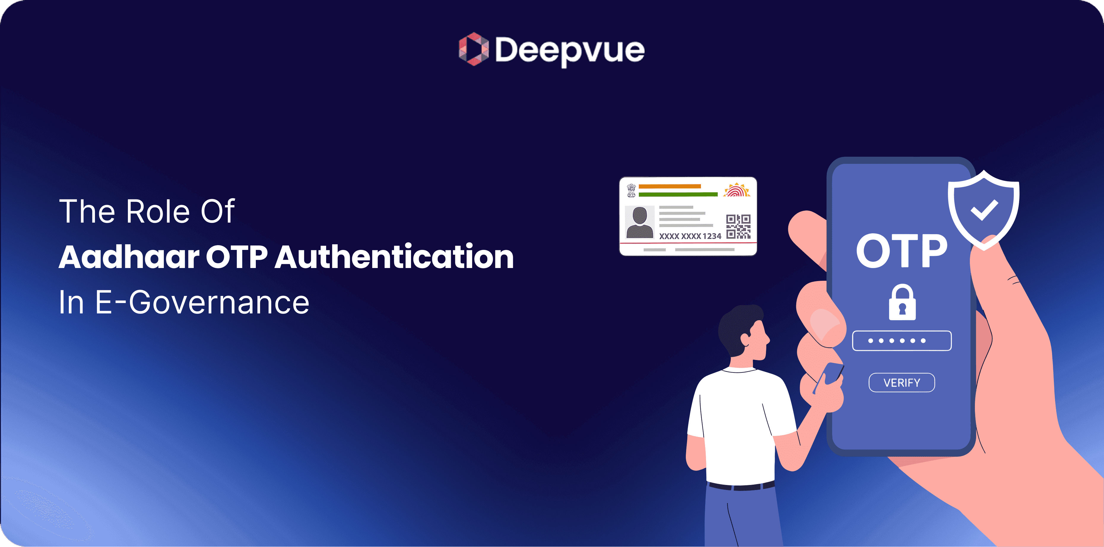 The Role of Aadhaar OTP Authentication in E-Governance