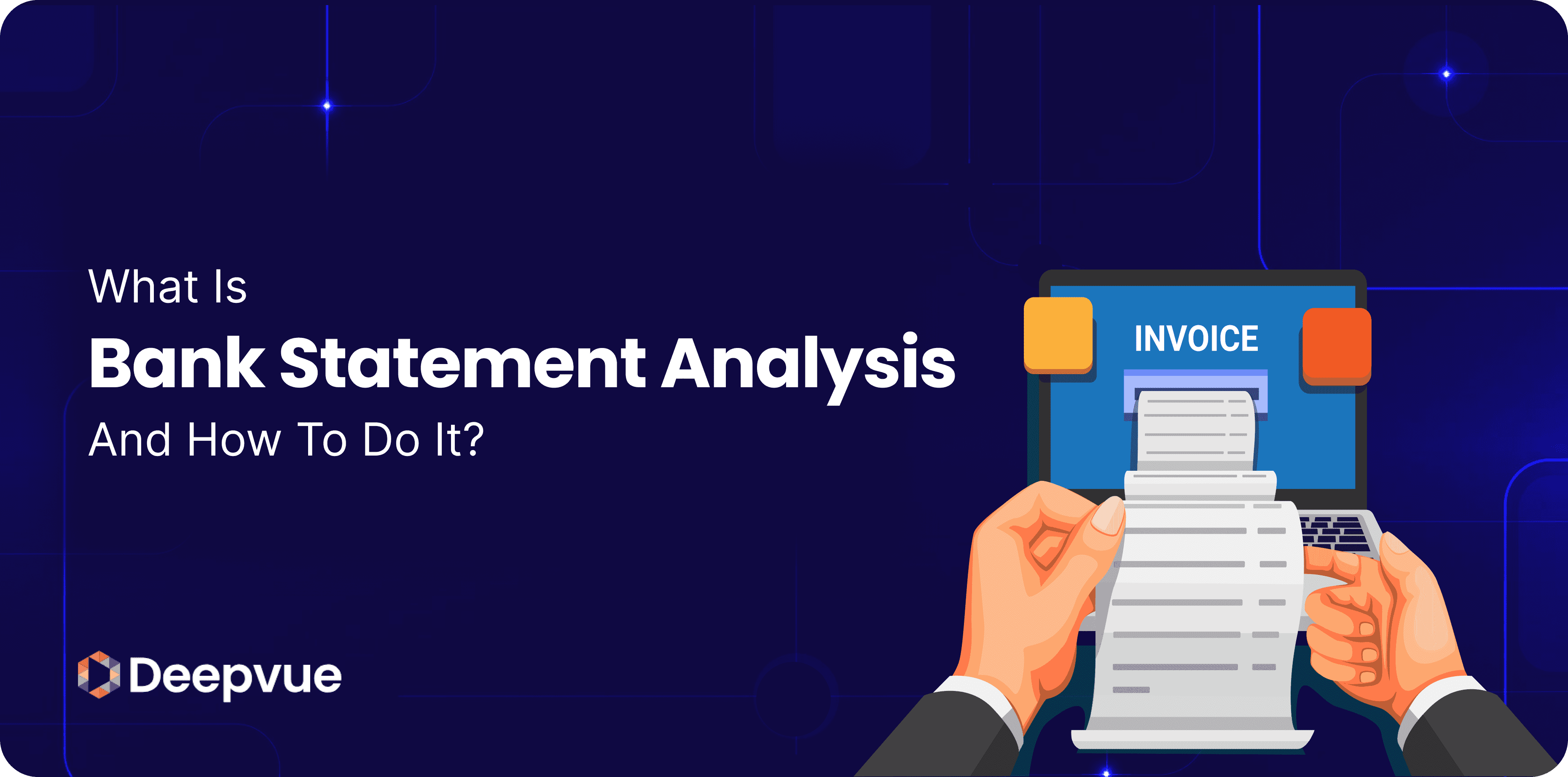 What Is Bank Statement Analysis, And How To Do It?
