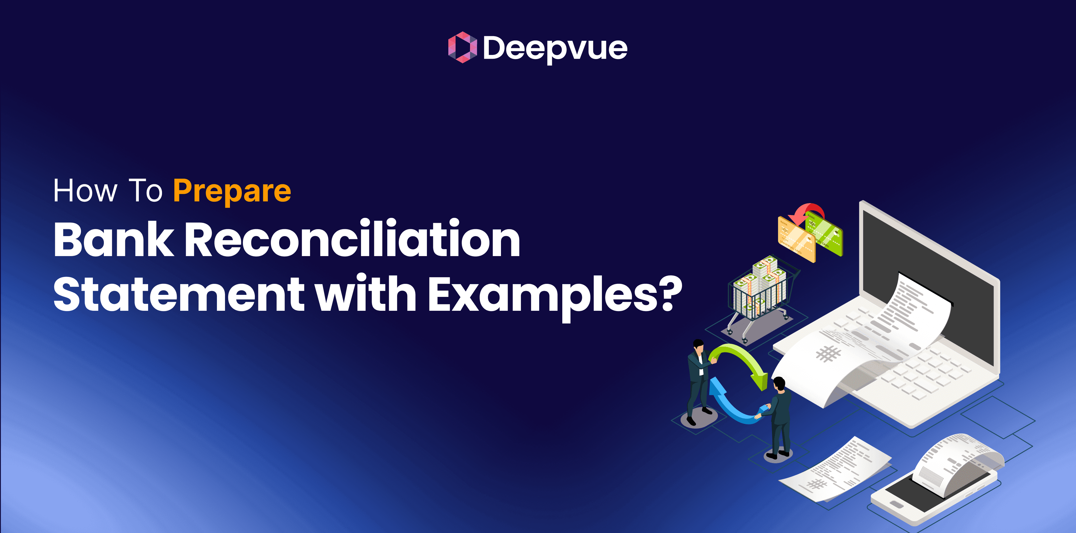 How to Prepare a Bank Reconciliation Statement with Examples? 