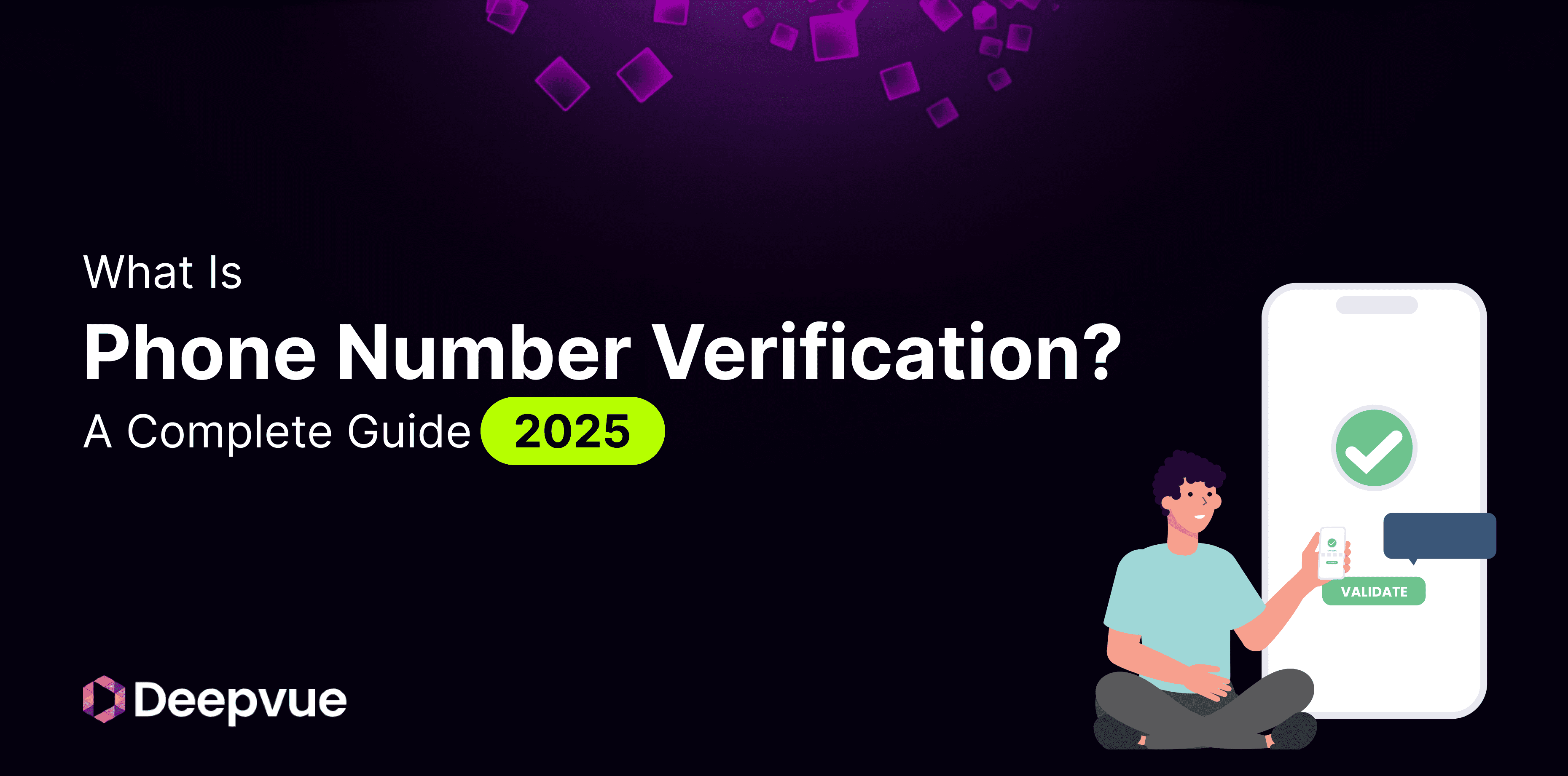 What is Phone Number Verification? – A Complete Guide (2025)