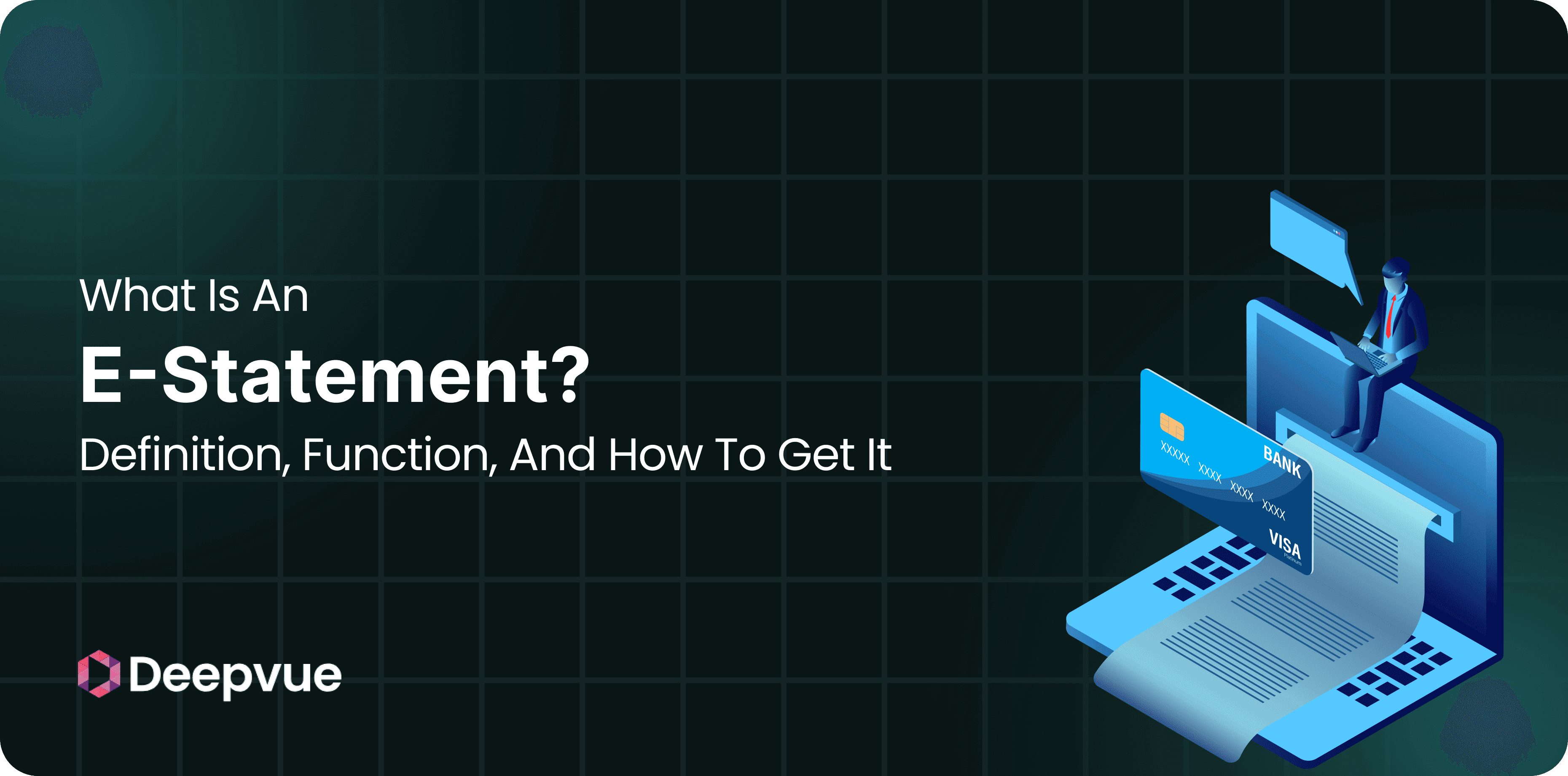 What is an E-statement? Definition, Function, and How to Get It