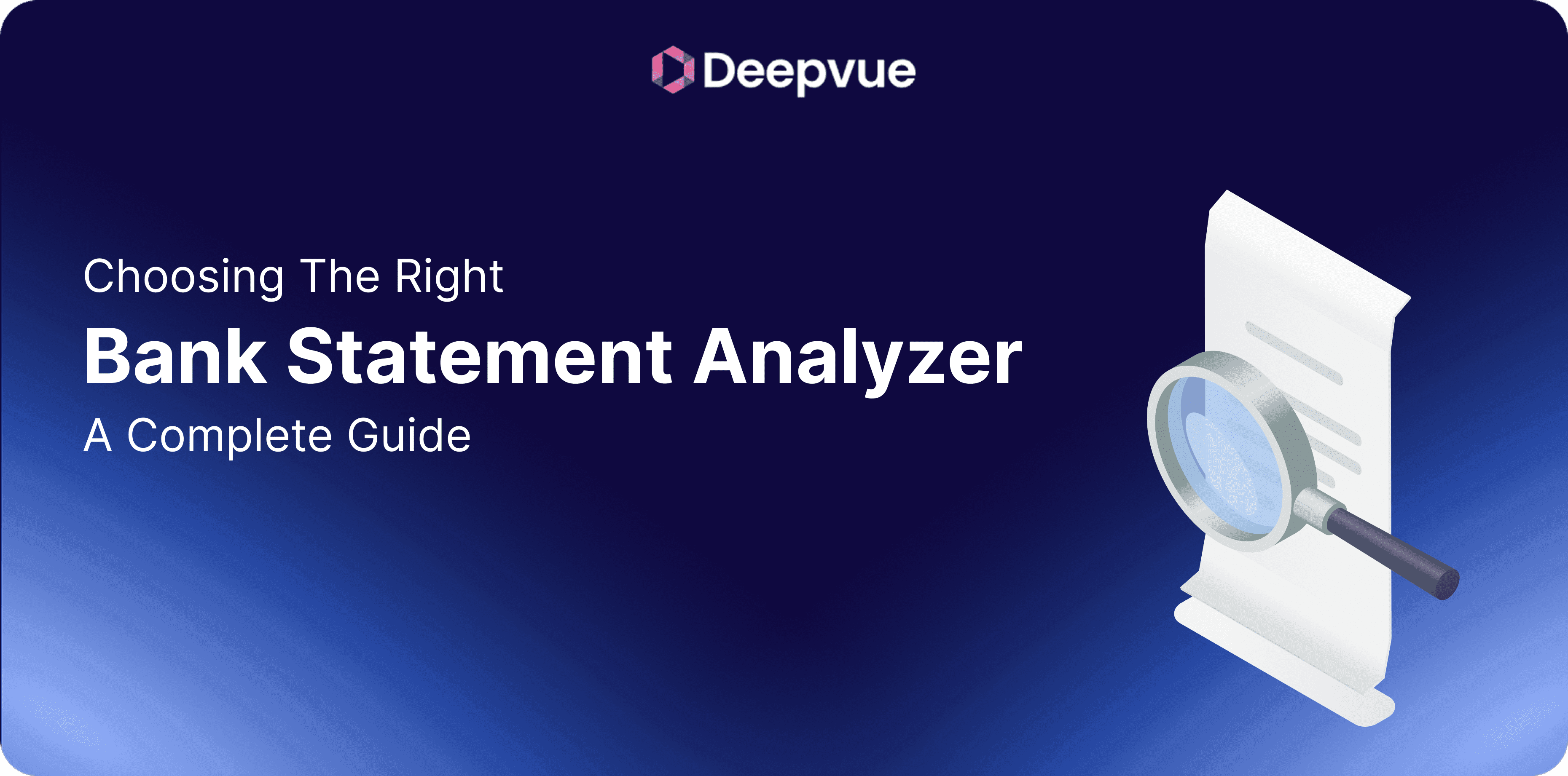 Choosing the Right Bank Statement Analyzer: A Complete Guide