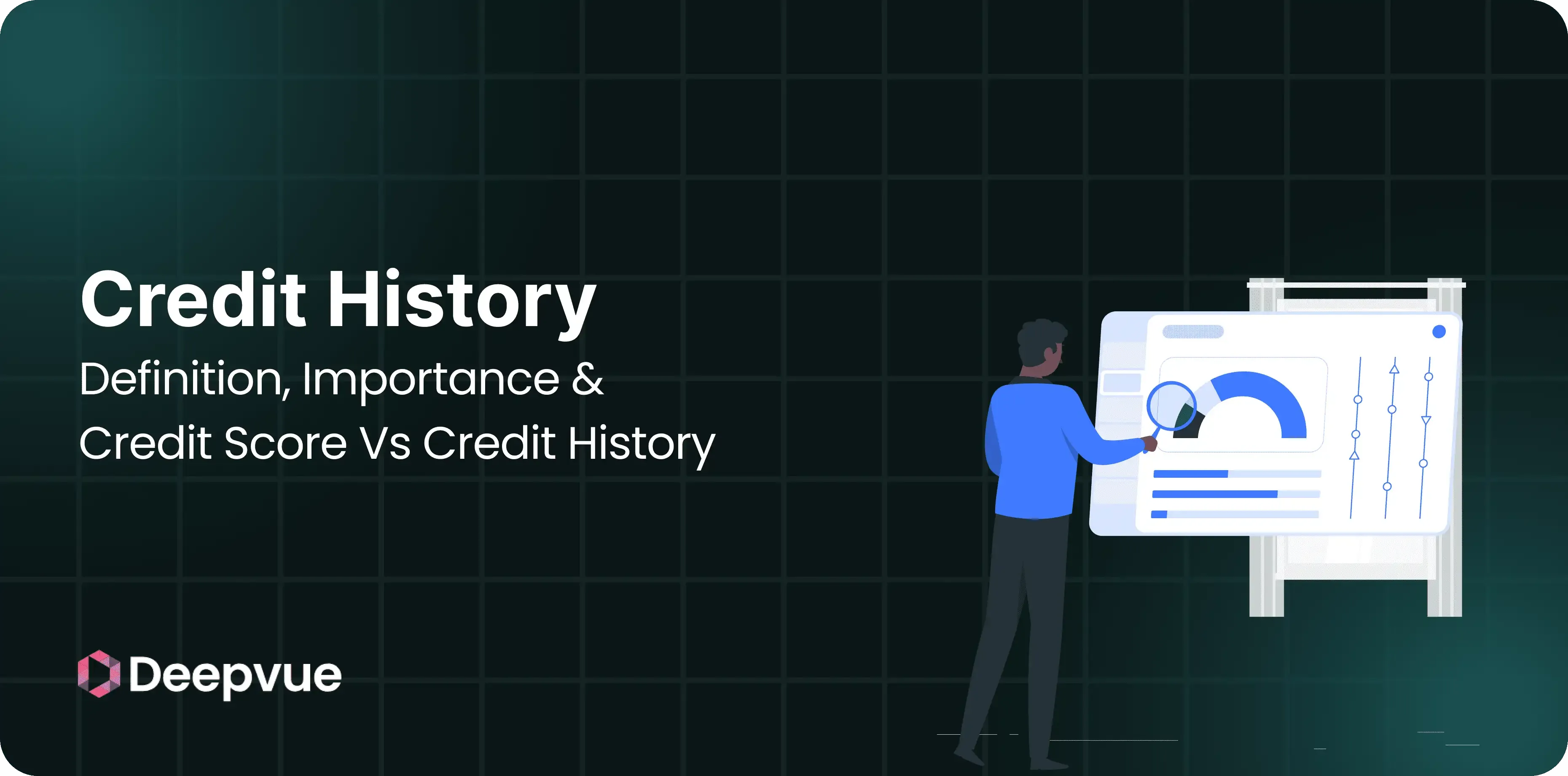 Credit History: Definition, Importance & Credit Score vs Credit History
