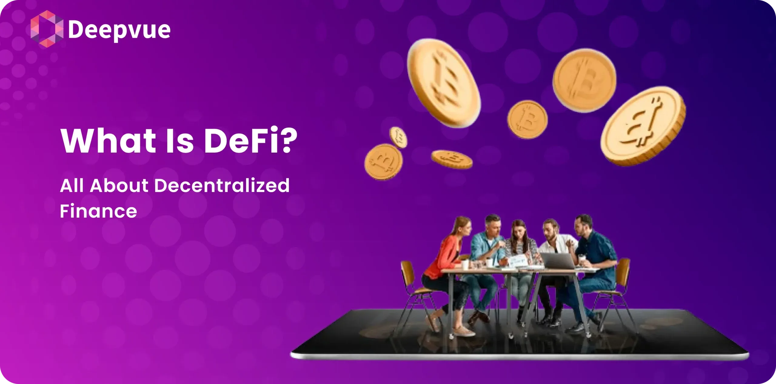 What Is DeFi? All About Decentralized Finance