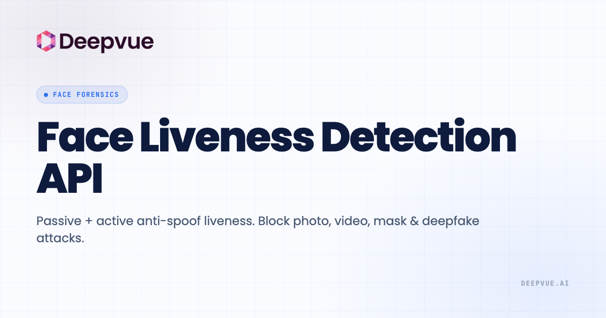 Face Liveness Detection API | Anti-Spoof KYC | Deepvue
