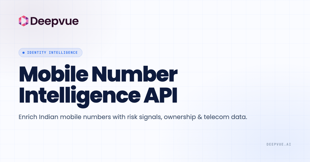 Api New Number Mobile Number Intelligence API | Risk Signals | Deepvue