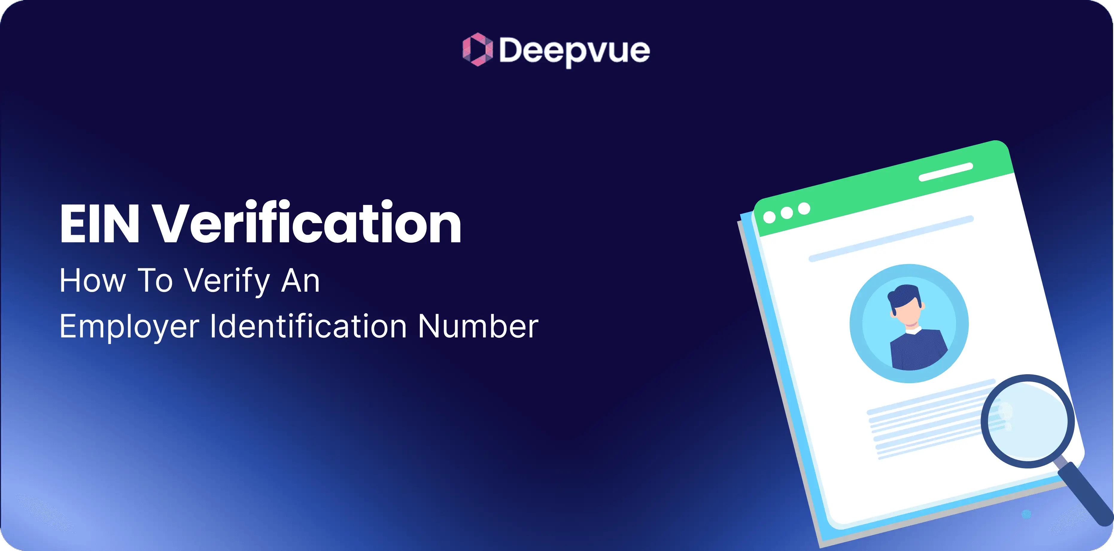 A digital illustration with the title "EIN Verification" and a graphic of a document with a profile photo and a magnifying glass.