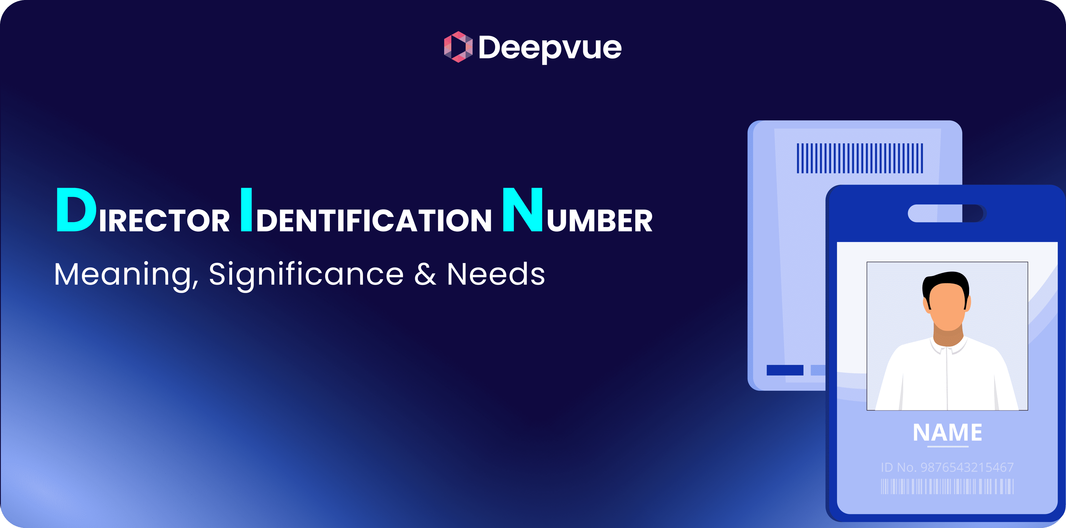 A graphic with the title "Director Identification Number: Meaning, Significance & Needs," featuring an ID card and a badge illustration on a blue background.
