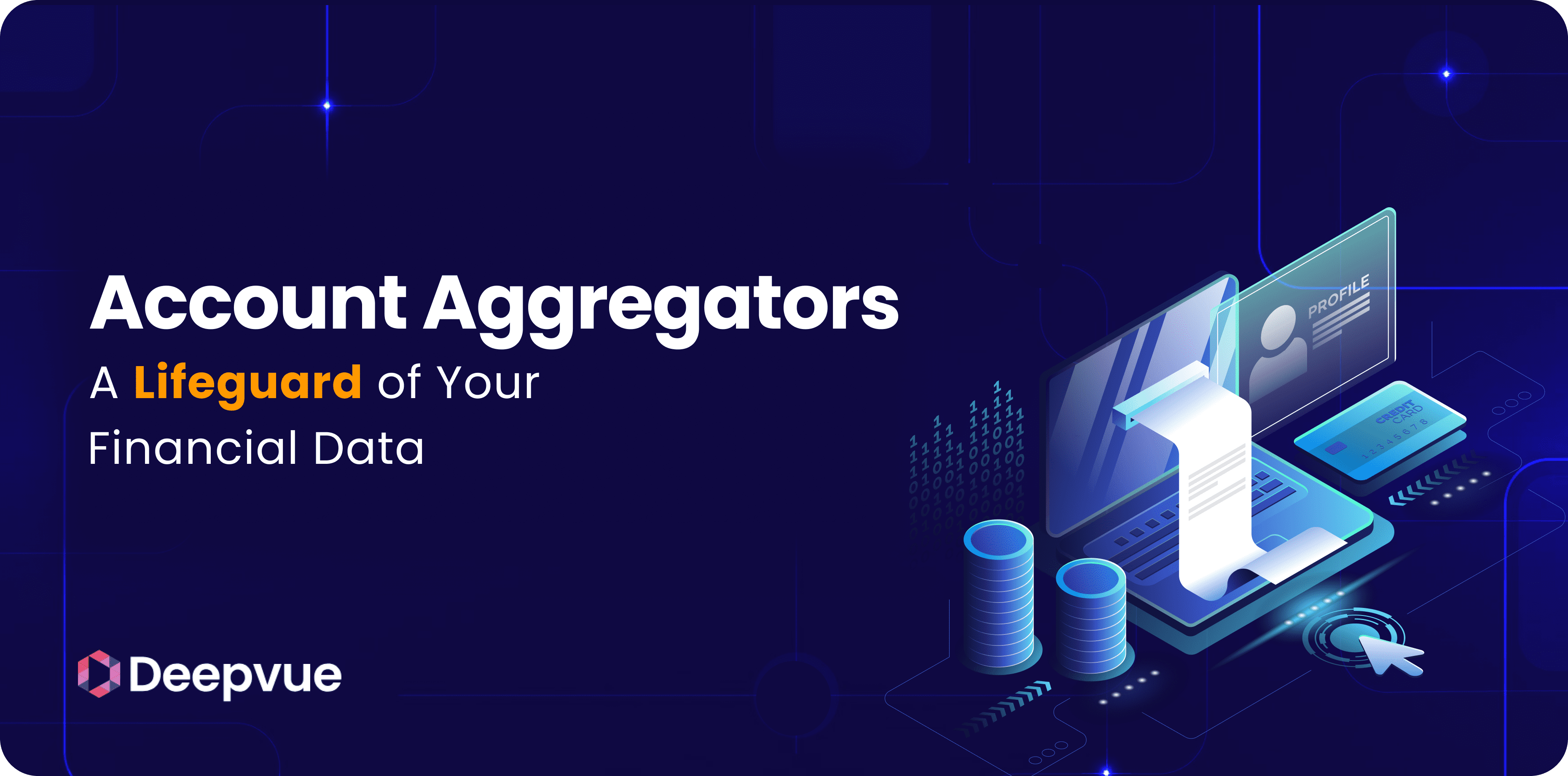Digital illustration showing the concept of account aggregators protecting financial data, with icons of stacked coins, a paper, and a shield on a dark background. Text reads: "Account Aggregators: A Lifeguard of Your Financial Data.